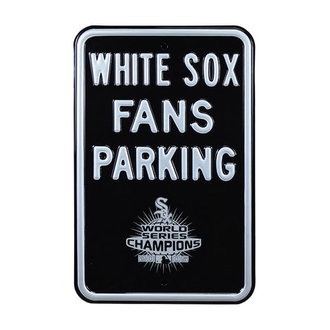 Chicago White Sox Steel Parking Sign with Logo-WHITE SOX/FANS w/WS2005