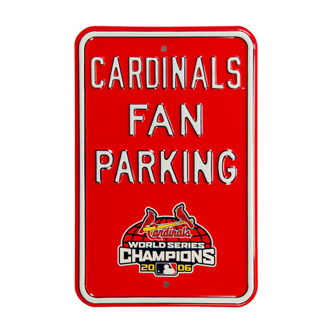 St Louis Cardinals Steel Parking Sign with Logo-CHAMPIONS PLAY WS LOGO