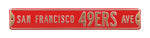 San Francisco 49ers Steel Street Sign-SAN FRANCISCO 49ERS AVE