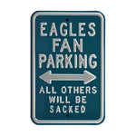 Philadelphia Eagles Steel Parking Sign-ALL OTHERS WILL BE SACKED