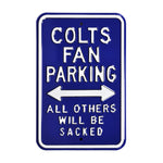 Indianapolis Colts Steel Parking Sign-ALL OTHERS WILL BE SACKED