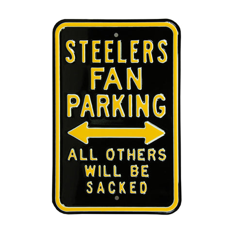 Pittsburgh Steelers Steel Parking Sign-ALL OTHERS WILL BE SACKED