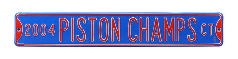 Detroit Pistons Steel Street Sign-2004 PISTONS CHAMPS DR