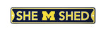 Michigan Wolverines  Steel She Shed Sign
