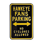 Iowa Hawkeyes Steel Parking Sign-No Cyclones