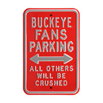 Ohio State Buckeyes Steel Parking Sign-All Others Crushed